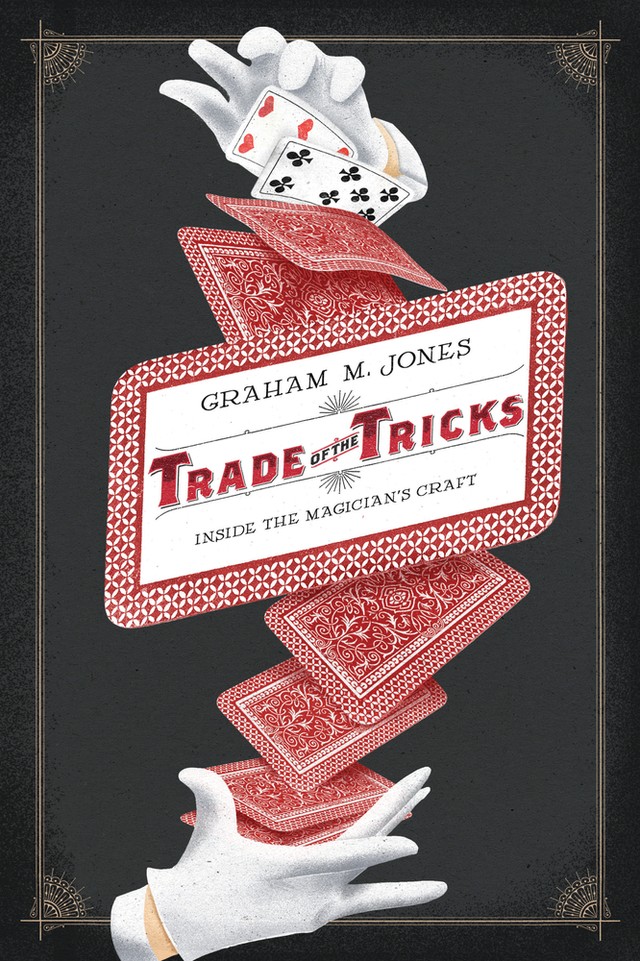Trade of the Tricks - Inside the magician craft