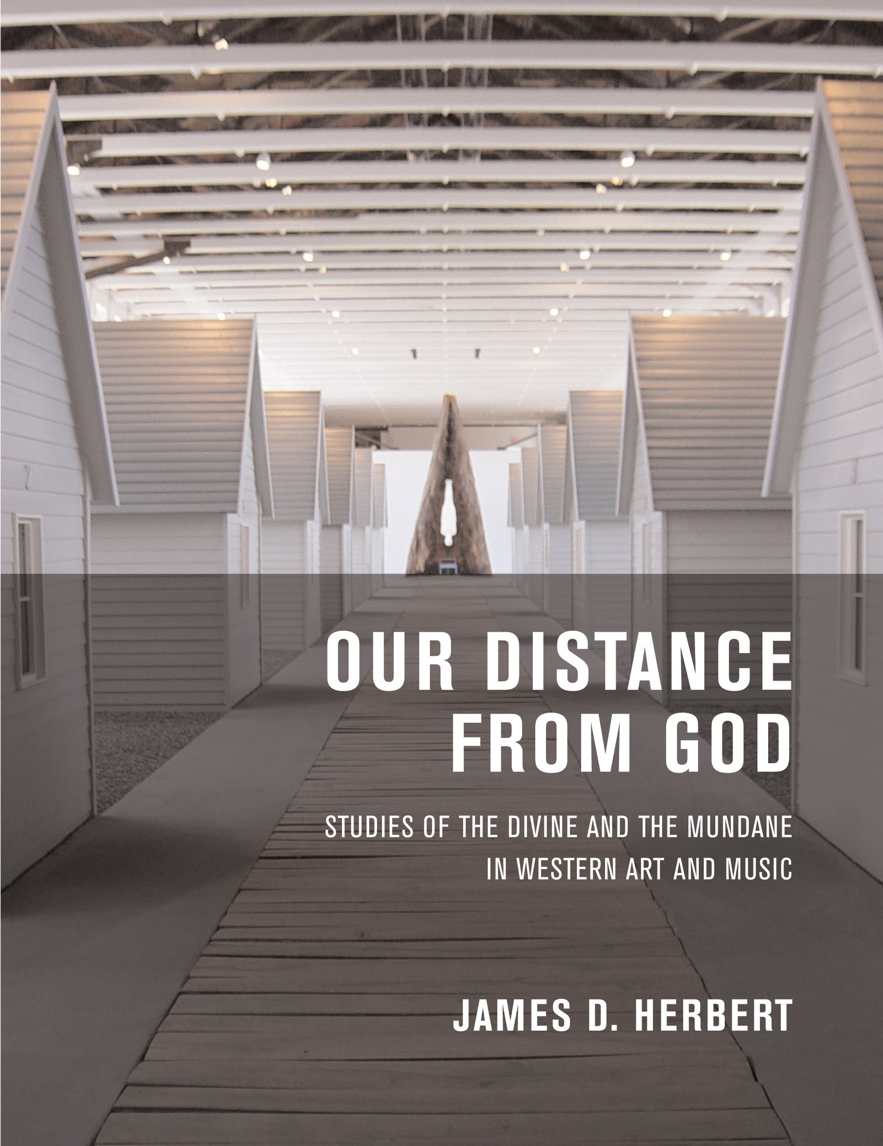 Book cover for Our Distance from God. Photo extends to all edges. A symmetrical warehouse installation shows a central wooden walkway flanked by rows of small white gabled houses. At the far end stands a tall triangular wooden structure resembling a ship's hull. Text is white on a transparent gray overlay across the lower portion.