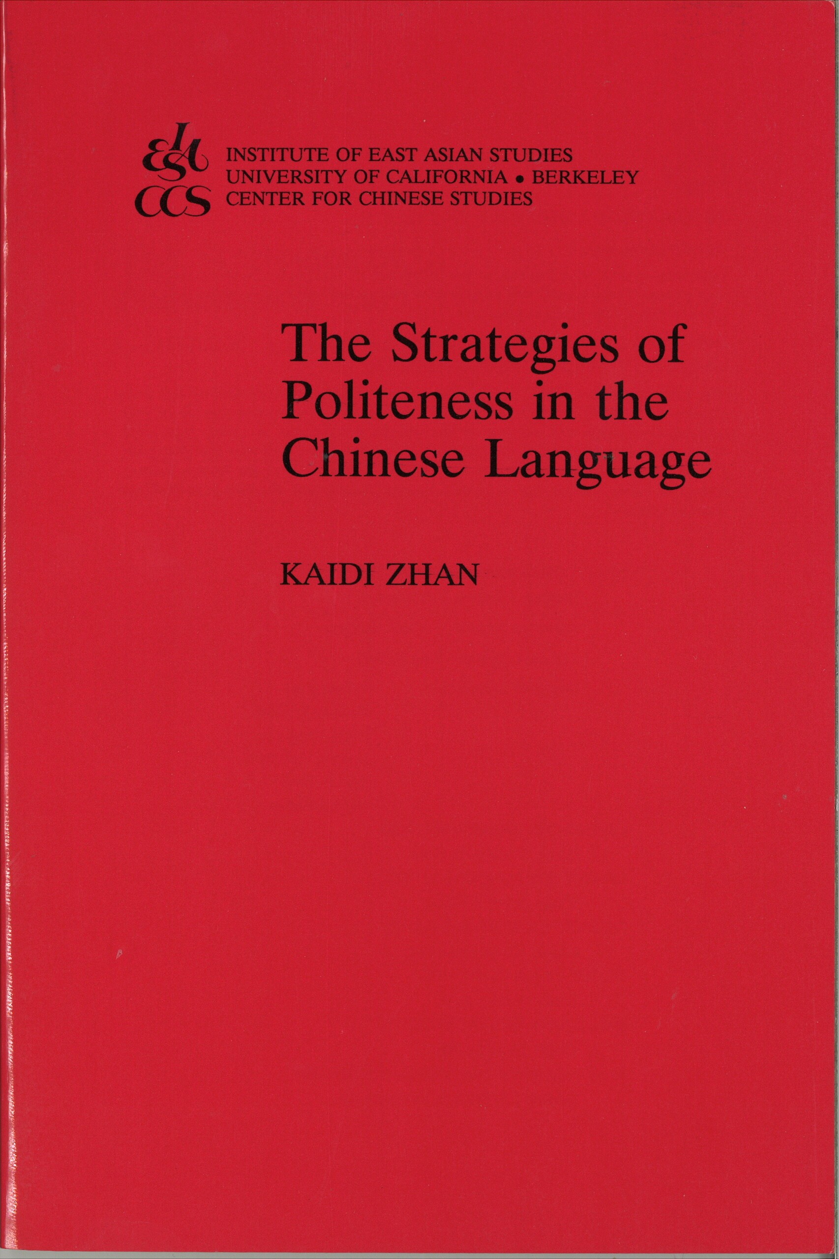 The Strategies of Politeness in the Chinese Language by Kaidi Zhan ...