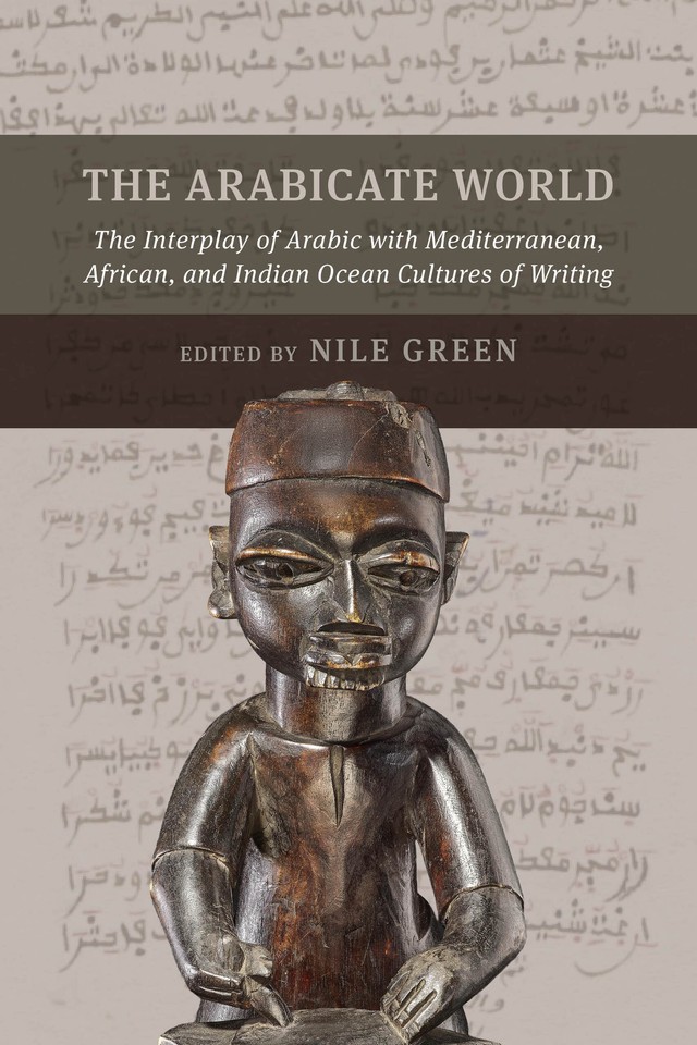 العالم العربي: التفاعل بين اللغة العربية وثقافات الكتابة في البحر الأبيض المتوسط وأفريقيا والمحيط الهندي