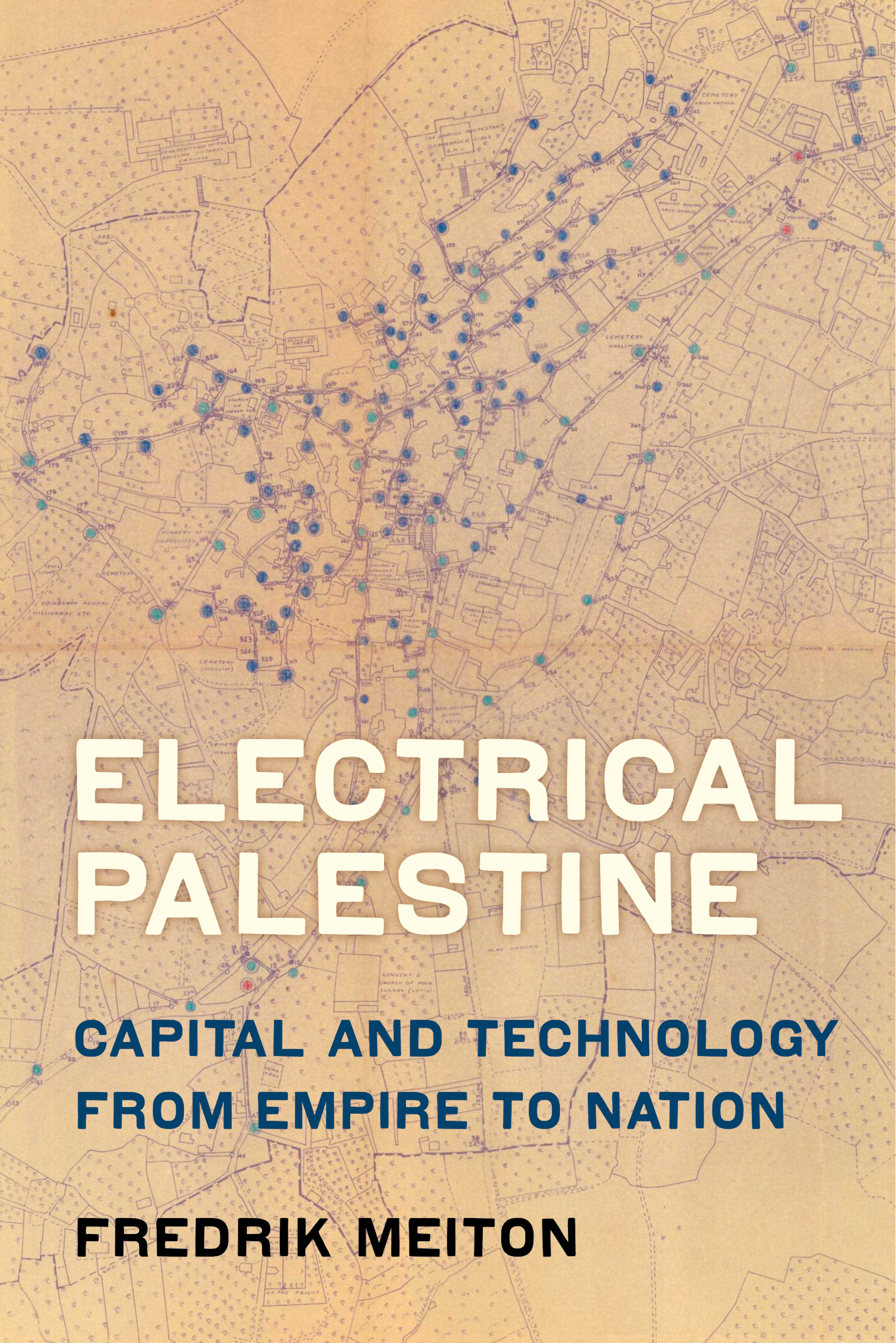 Electrical Palestine By Fredrik Meiton Paperback University Of